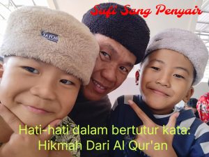 Berhati-hatilah dalam Bertutur Kata: Hikmah dari Al-Qur’an